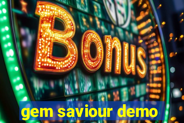 gem saviour demo